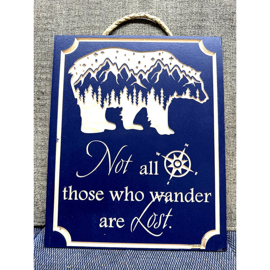 Not All Those Who Wander Are Lost Wall Art Picture Plaque